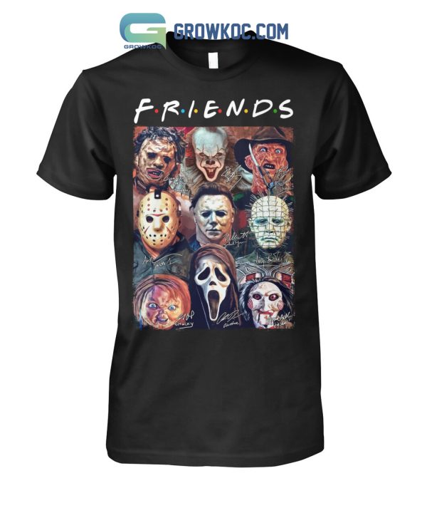 Horror Movies Friends T Shirt
