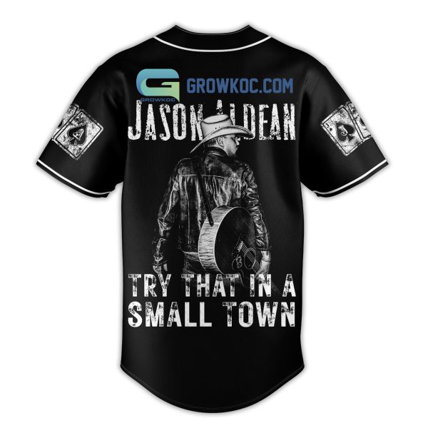 Jason Aldean Try That In A Small Town Baseball Jersey