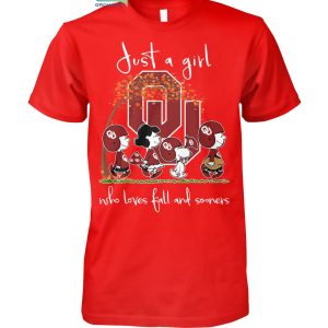 Just A Girl Who Loves Fall And Sooners T Shirt