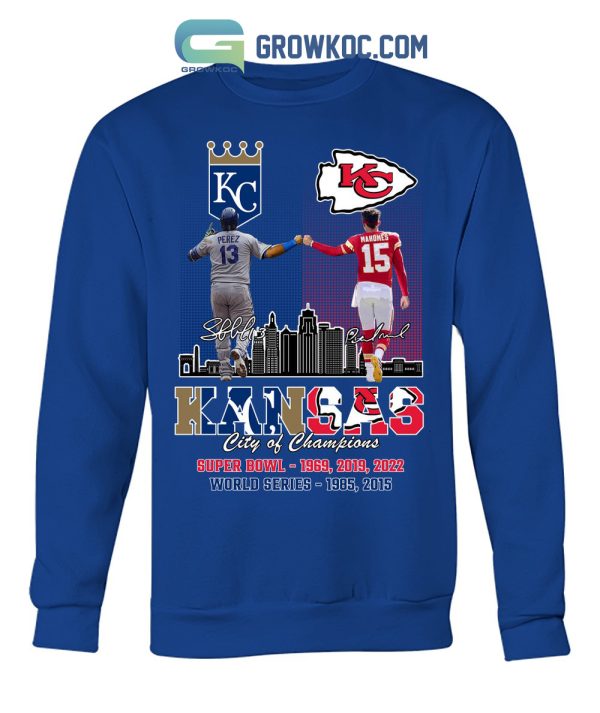 Kansas Chiefs City Patrick Mahomes And City Royals Perez City Of Champions T Shirt