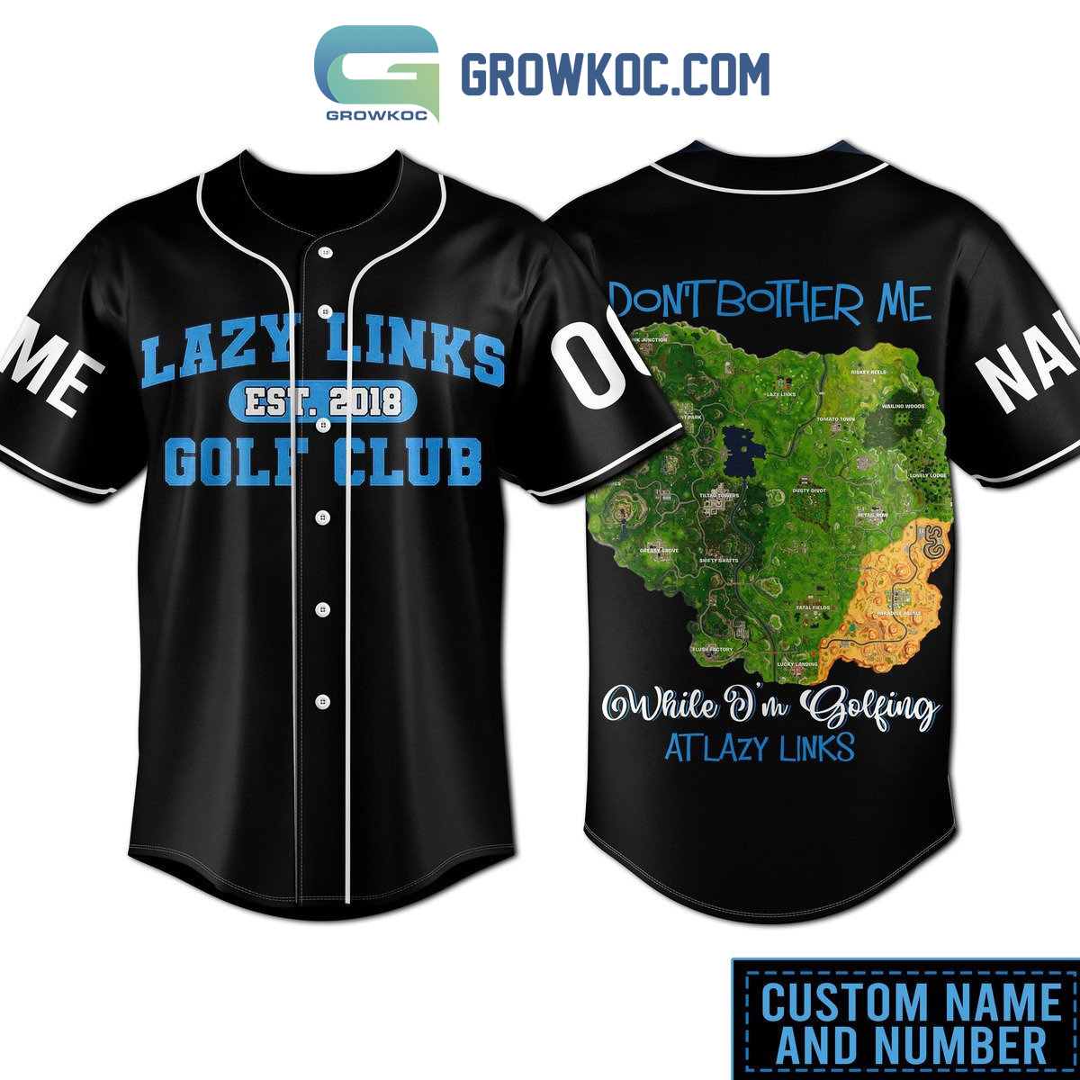 Lazy Links EST 2018 Golf Club Don't Bother Me While I'm Golfing At Lazy Links Personalized Baseball Jersey