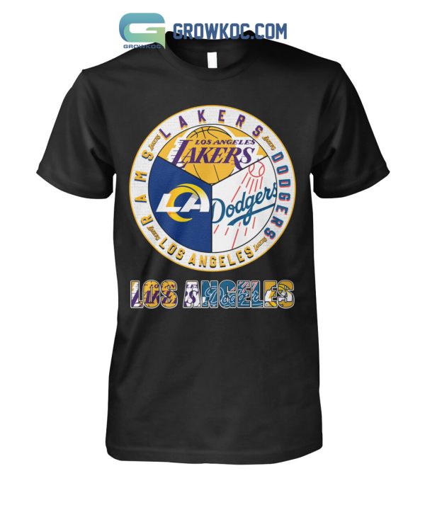 Los Angeles Lakes Dodgers Rams City Champions T Shirt