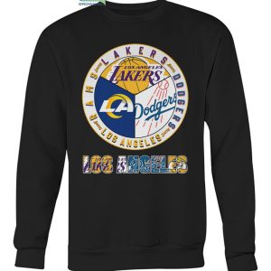 Los Angeles Lakers Dodgers Rams City Champions shirt, hoodie