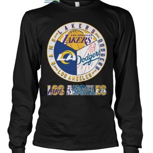 Official Los Angeles City Of Champions Dodgers Lakers Rams Kings  shirt,Sweater, Hoodie, And Long Sleeved, Ladies, Tank Top