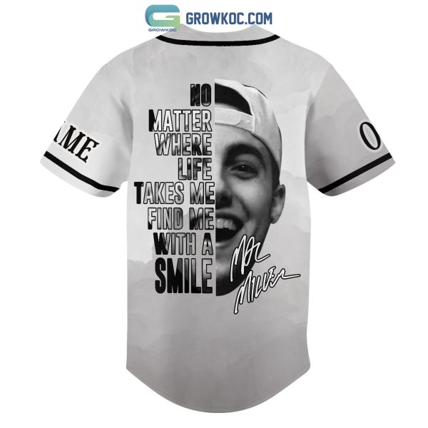 Mac Miller No Matter Where Life Takes Me Fine Me With A Smile Personalized Baseball Jersey