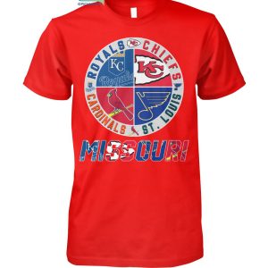 Missouri Kansas City Chiefs Royals ST Louis Cardinals And Blue T Shirt