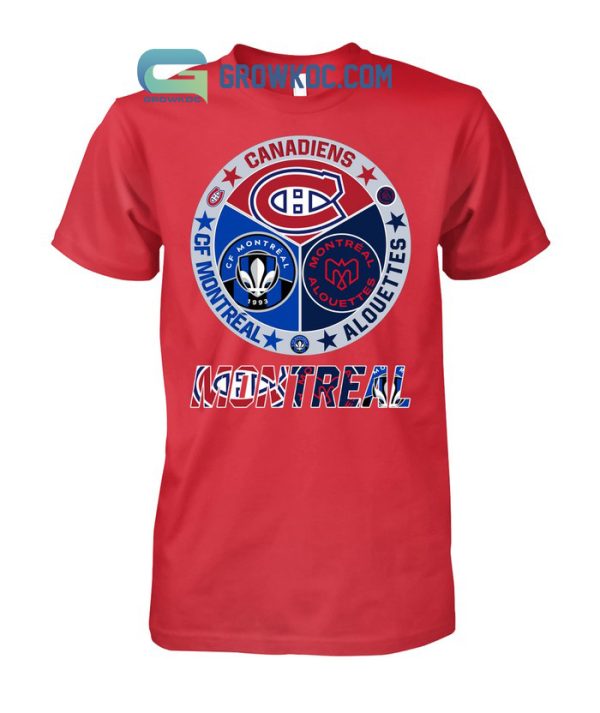 Montreal Canadiens Alouettes  CF Montreal T Shirt