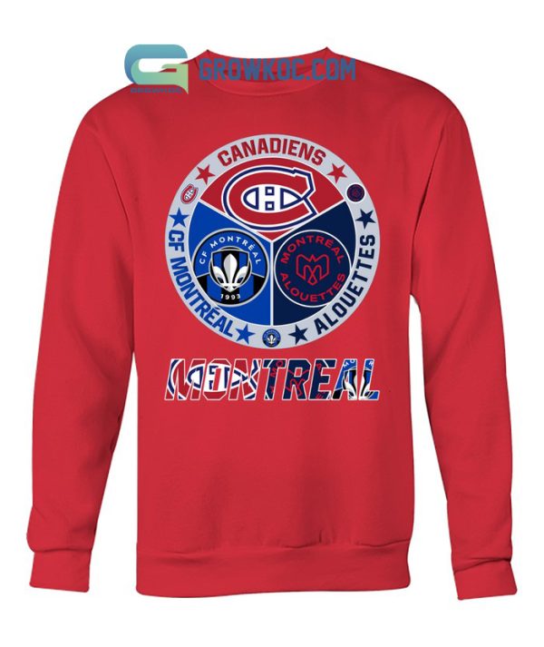 Montreal Canadiens Alouettes  CF Montreal T Shirt