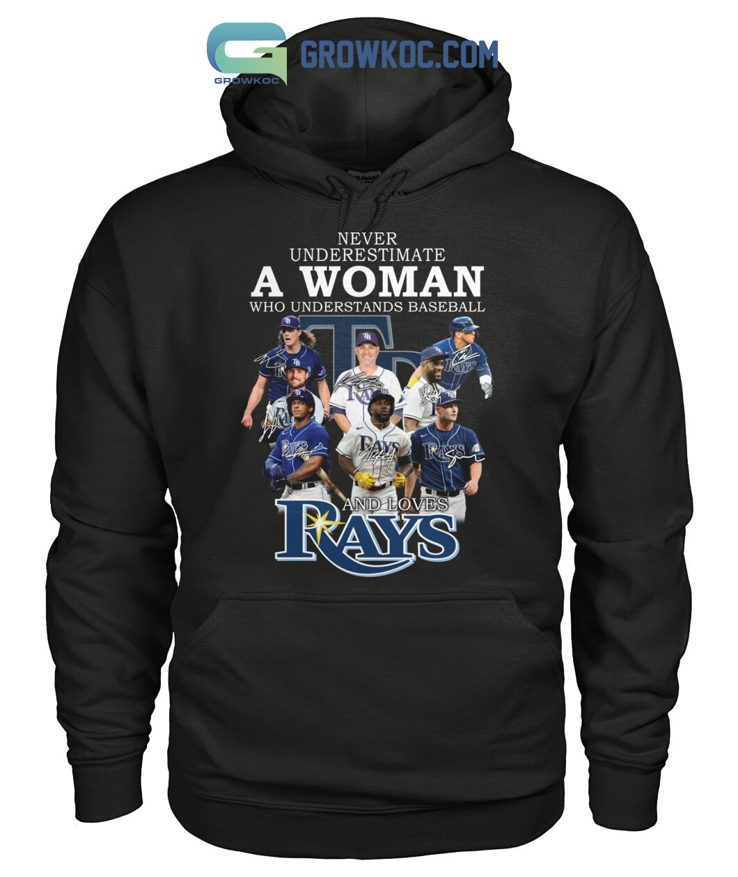 Tampa Bay Rays baseball team - Never underestimate a woman who understand  baseball and loves rays