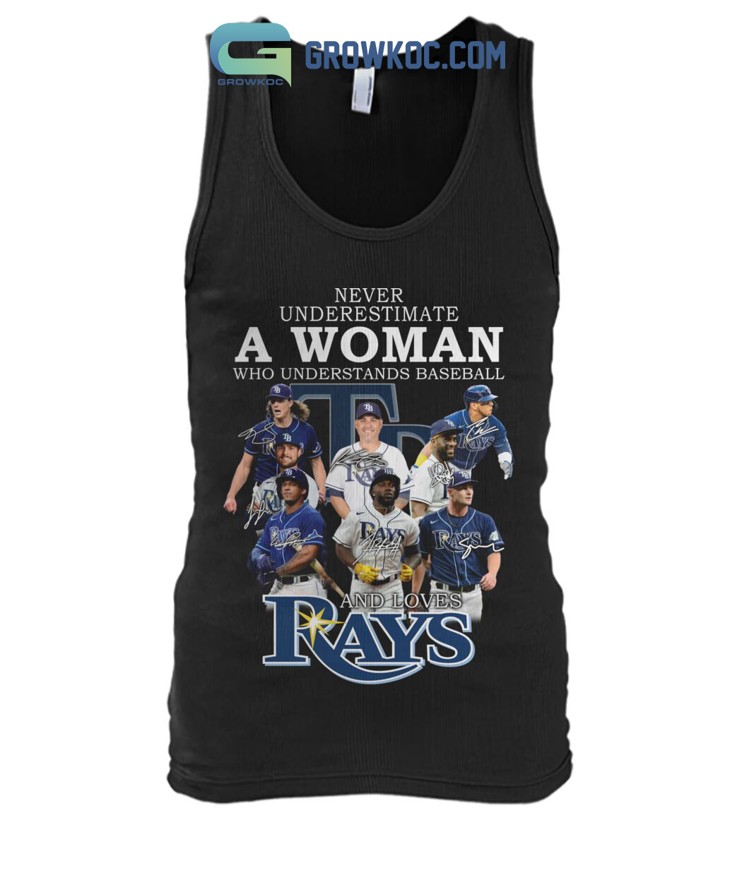 Tampa Bay Rays baseball team - Never underestimate a woman who understand  baseball and loves rays