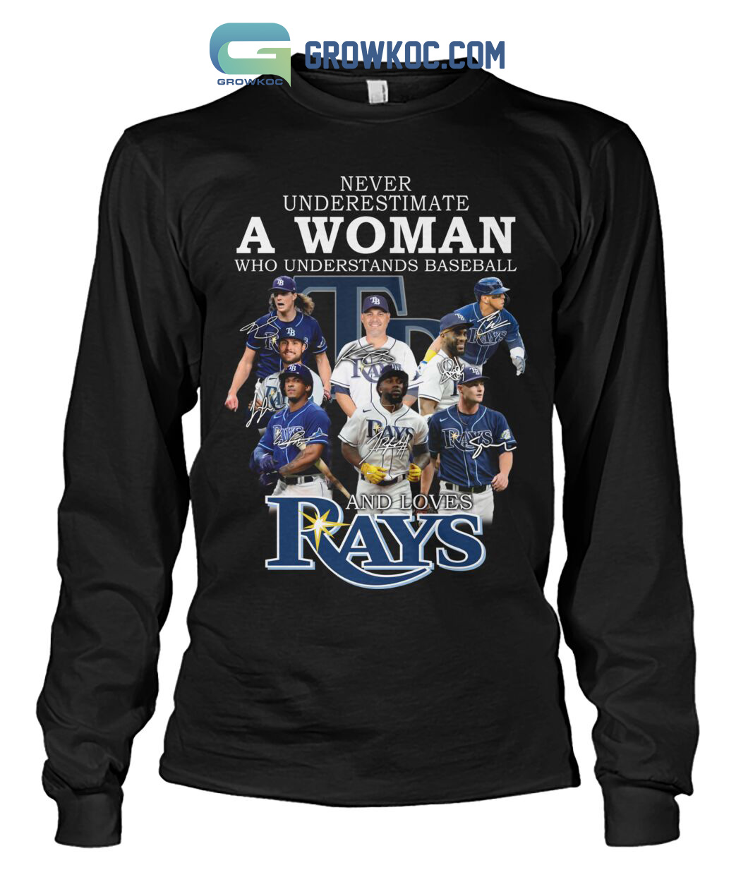 Tampa Bay Rays baseball team - Never underestimate a woman who understand  baseball and loves rays