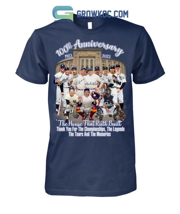 New York Yankees 100th Anniversary 1923 2023 The House That Ruth Built T Shirt