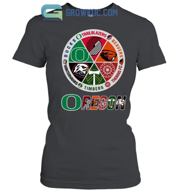 Oregon Ducks Trailblazers Beavers Thorns FC Timbers Winterhawks T Shirt