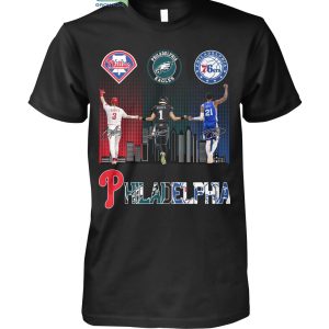 Philadelphia Phillies Harper Eageles Hurts And 76ers Embiid T Shirt