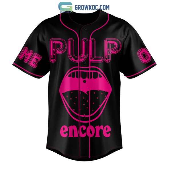 Pulp Encore This Is What We Do For An Encore Personalized Baseball Jersey