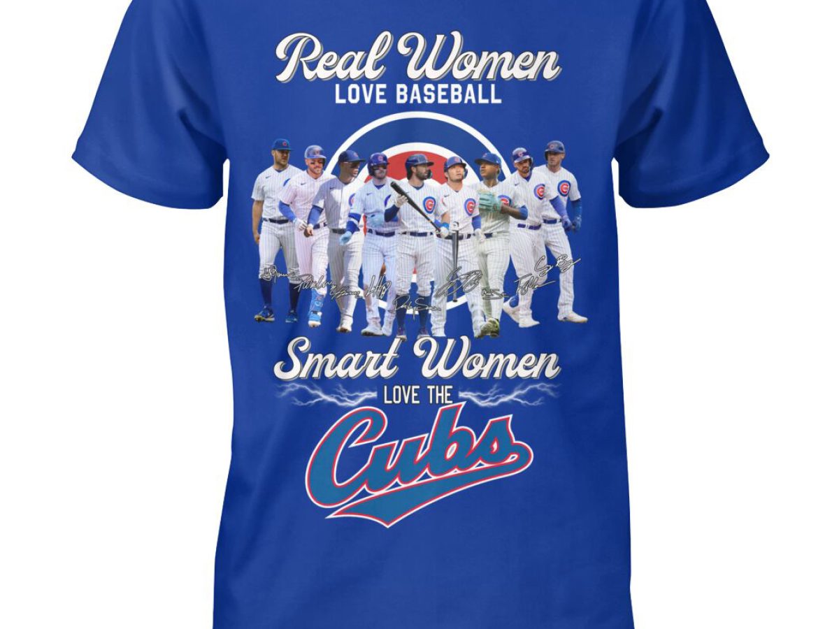 Real Women Love Baseball Smart Women Love The Cubs T Shirt - Growkoc