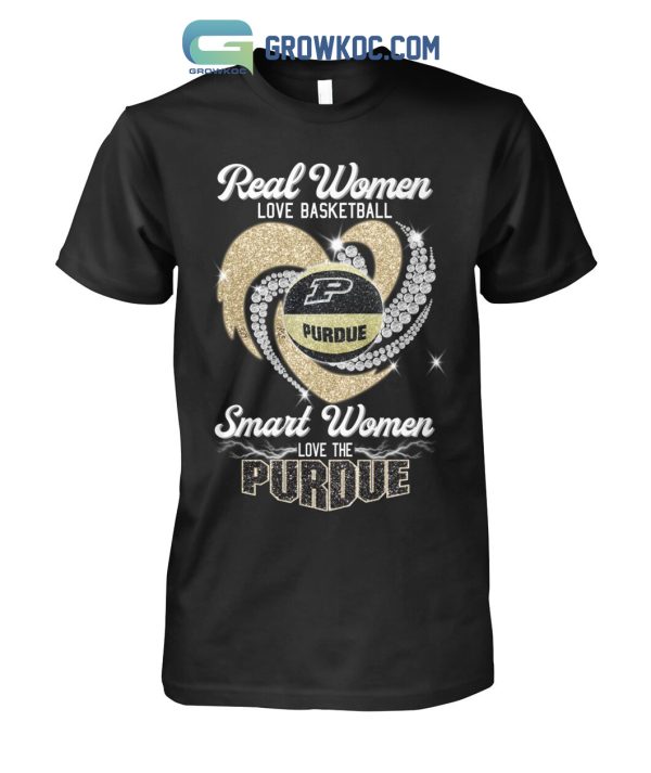 Real Women Love Basketball Smart Women Love The Purdue T Shirt