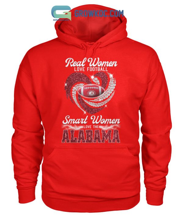 Real Women Love Football Smart Women Love The Alabama T Shirt