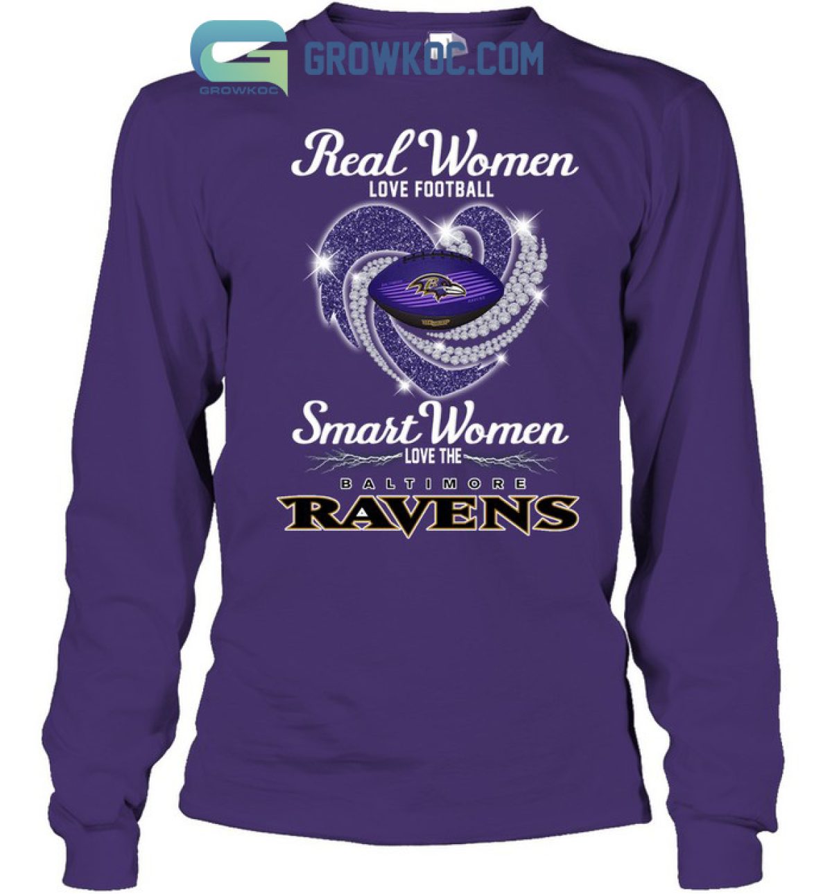 Real women love football smart women love the Baltimore Ravens t