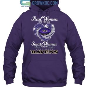 Real Women Love Football Smart Women Love The Baltimore Ravens T Shirt -  Growkoc