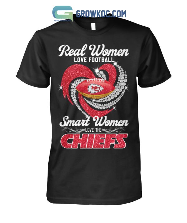 Real Women Love Football Smart Women Love The Chiefs T Shirt