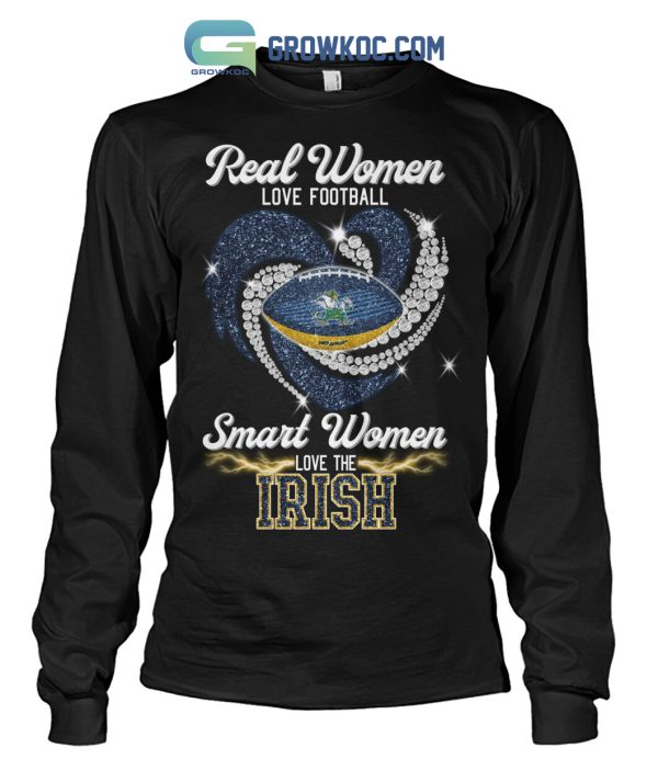 Real Women Love Football Smart Women Love The Irish T Shirt
