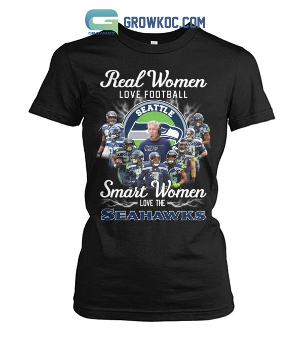 Real Women Love Football Smart Women Love The Seahawks T Shirt