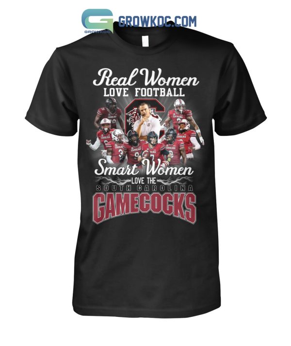Real Women Love Football Smart Women Love The South Carolina Gamecocks T Shirt