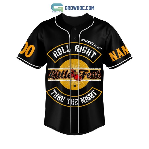 Roll Right Little Feat Thru The Night Personalized Baseball Jersey