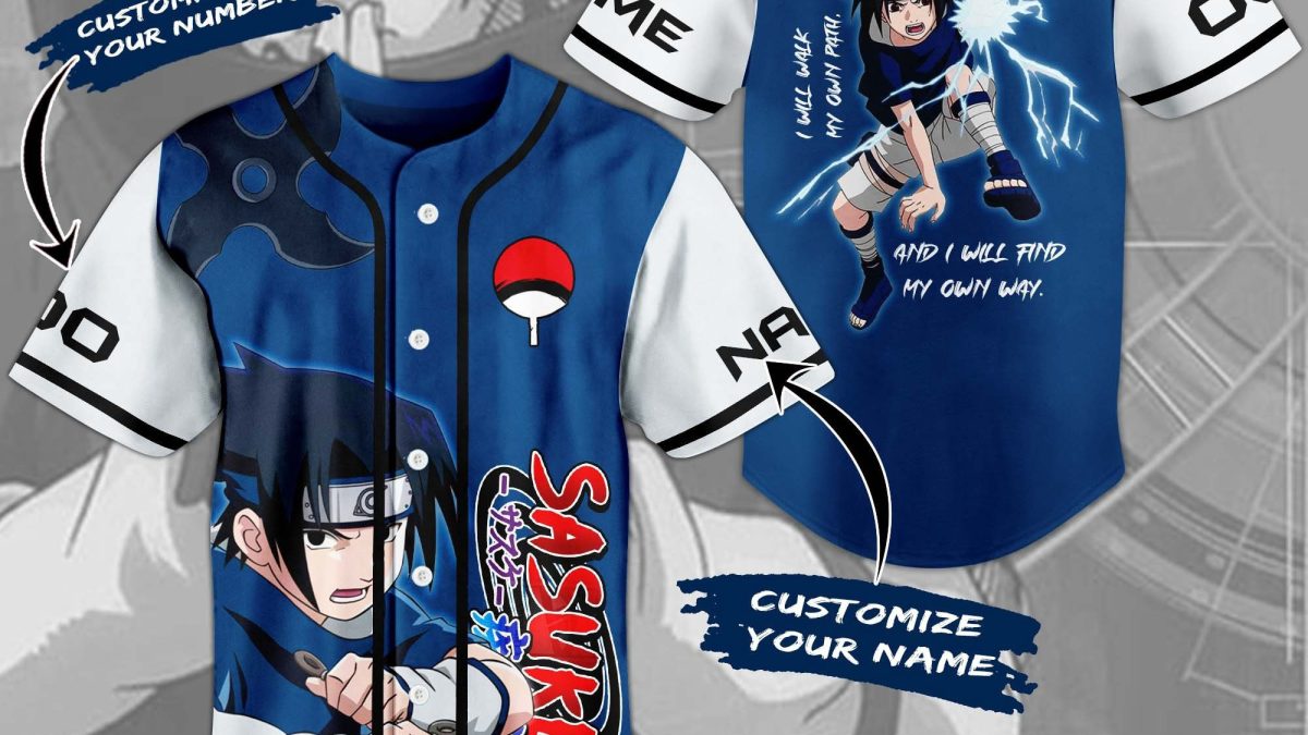 Sasuke I Will Walk My Own Path And I Will Find My Own Way Personalized Baseball  Jersey - Growkoc