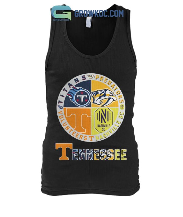 Tennessee Volunteers Titans Predators And Nashville SC T Shirt