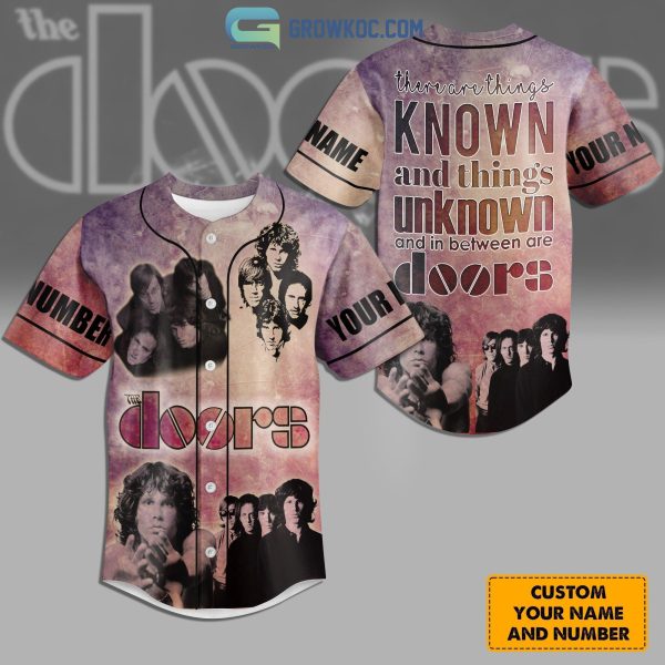 The Doors There Are Things Known And Things Unknow And In Between Are Doors Personalized Baseball Jersey