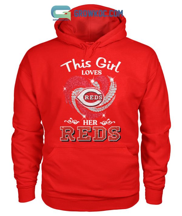 This Girl Loves Her Reds T Shirt