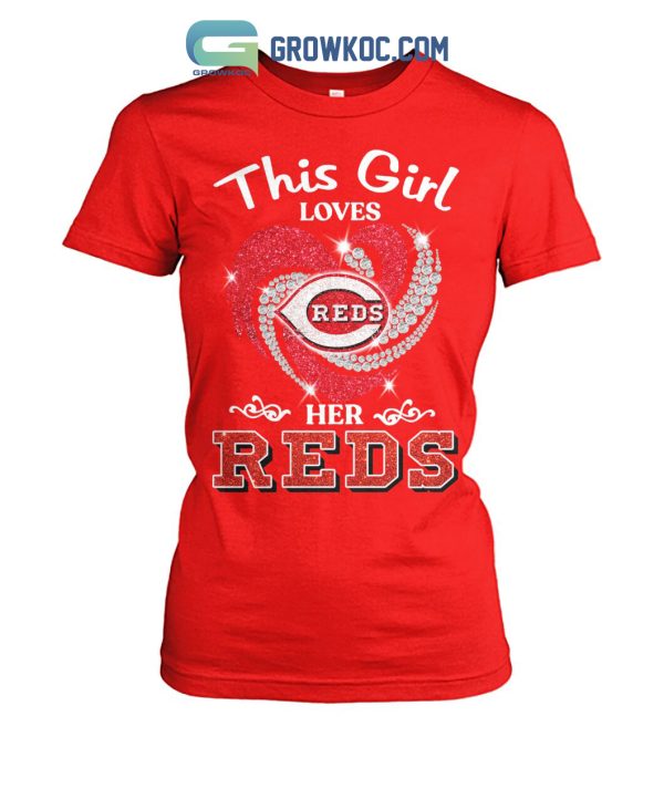 This Girl Loves Her Reds T Shirt