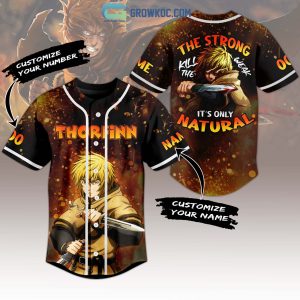 Thorfinn The Strong Kill The Weak It’s Only Natural Personalized Baseball Jersey
