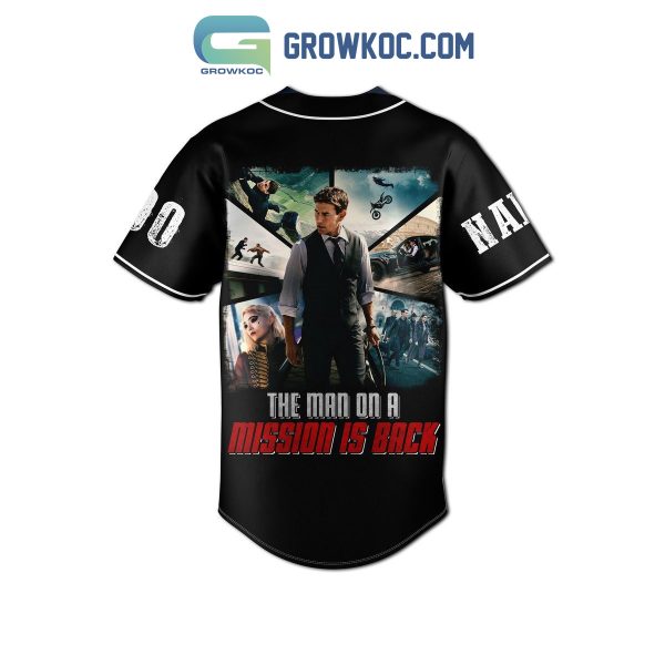 Tom Cruise Mission Impossible The Man On A Mission Is Back Personalized Baseball Jersey