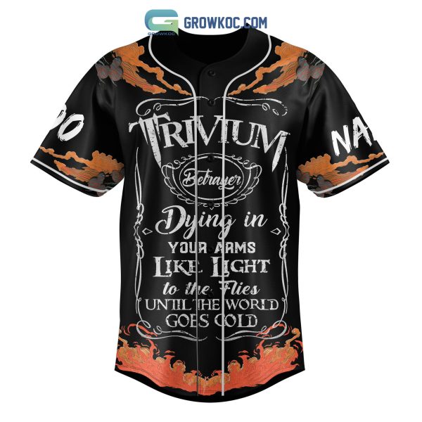 Trivium Until The World Goes Cold This Battle’s Burned All That I’ve Known Personalized Baseball Jersey