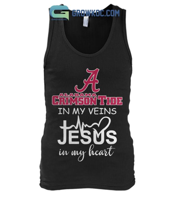 Alabama Crimson Tide In My Veins Jesus In My Heart T Shirt