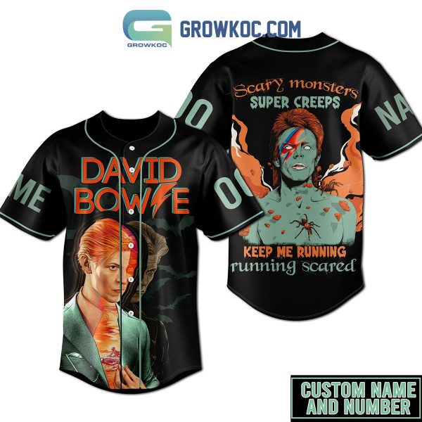 David Bowie Scary Monsters Super Creeps Keep Me Running Running Scared Personalized Baseball Jersey