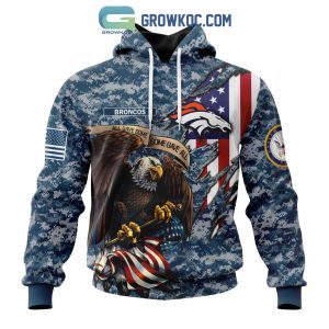 Denver Broncos NFL Honor US Navy Veterans All Gave Some Some Gave All Personalized Hoodie T Shirt