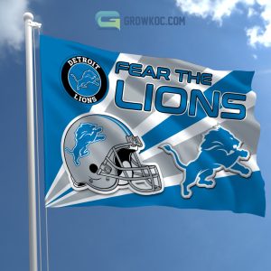Fear The Detroit Lions NFL House Garden Flag