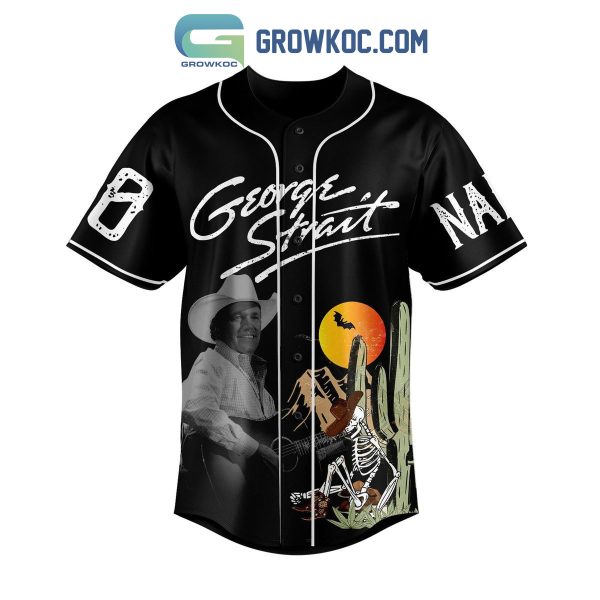 George Strait Whiskey Is The Gasoline That Lights The Fire That Burns The Bridge Personalized Baseball Jersey