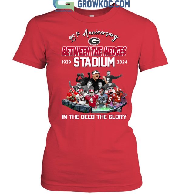 Georgia Bulldogs 95th Anniversary Between The Hedges Stadium 1929 2024 T Shirt