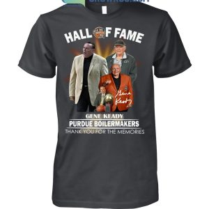 Hall Of Fame Basketball Gene Keady Purdue Boilermakers Shirt Hoodie Sweater