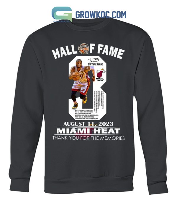 Hall of Fame Basketball Dwyane Wade Miami Heat Shirt Hoodie Sweater