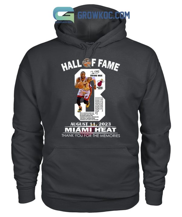 Hall of Fame Basketball Dwyane Wade Miami Heat Shirt Hoodie Sweater