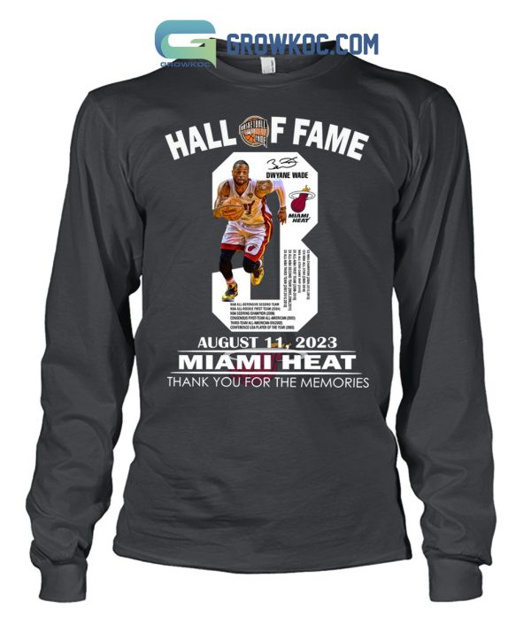 Hall of Fame Basketball Dwyane Wade Miami Heat Shirt Hoodie Sweater