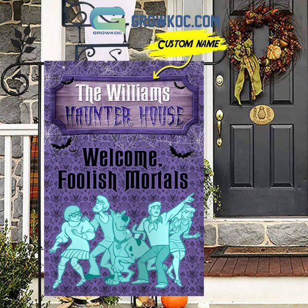 Haunter House Welcome Foolish Mortals Personalized House Garden Flag