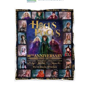 Hocus Pocus 30th Anniversary 1993 2023 We’re Back Witches Fleece Blanket Quilt