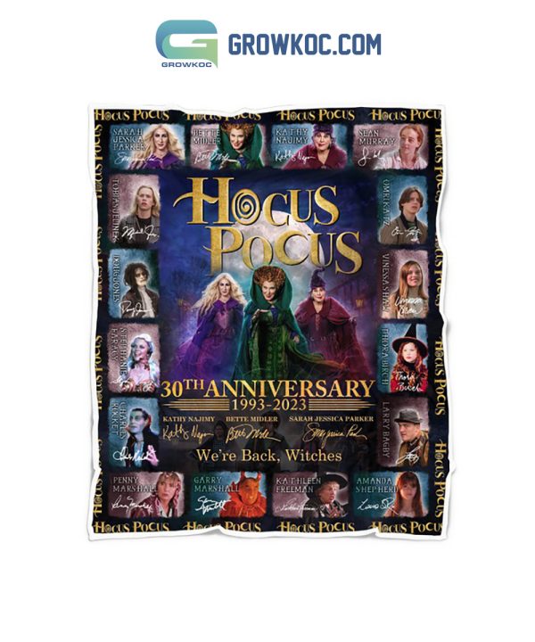 Hocus Pocus 30th Anniversary 1993 2023 We’re Back Witches Fleece Blanket Quilt